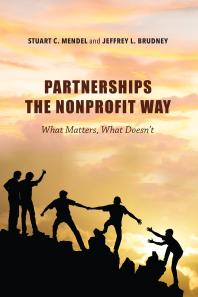 Partnerships the Nonprofit Way : What Matters, What Doesn't