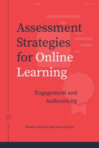 Assessment Strategies for Online Learning : Engagement and Authenticity Cover Image