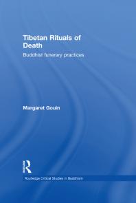Cover art of Tibetan Rituals of Death: Buddhist Funerary Practices by Margaret Gouin