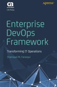 Cover art of Enterprise DevOps Framework : Transforming IT Operations by Shamayel M. Farooqui