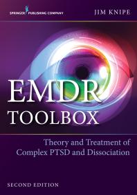 Cover art of EMDR Toolbox, Second Edition : Theory and Treatment of Complex PTSD and Dissociation by James Knipe
