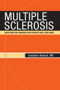 Cover art of Multiple Sclerosis: Questions and Answers for Patients and Loved Ones by Jonathan Howard