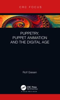 Puppetry, Puppet Animation and the Digital Age