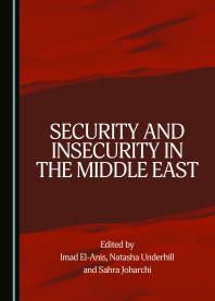 Security and Insecurity in the Middle East