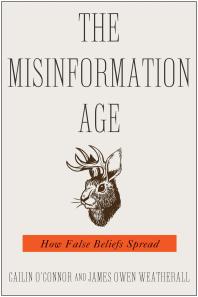 The Misinformation Age : How False Beliefs Spread