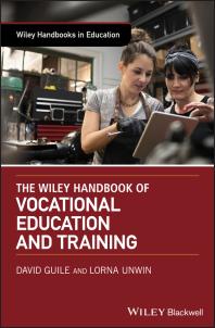 Cover art of The Wiley Handbook of Vocational Education and Training by David Guile and Lorna Unwin