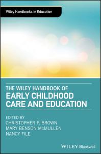 Cover art of The Wiley Handbook of Early Childhood Care and Education by Christopher P. Brown, Mary Benson McMullen, and Nancy File