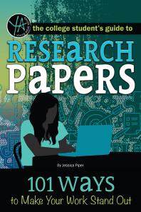 Cover art of Research Papers: 101 Ways to Make Your Work Stand Out by Jessica Piper