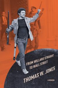 From Willard Straight to Wall Street : A Memoir