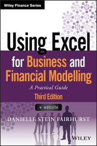 Using Excel for Business and Financial Modelling : A Practical Guide