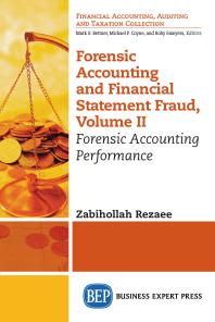 Cover art of Forensic Accounting and Financial Statement Fraud : Forensic Accounting Performance by Zabihollah Rezaee