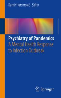 Psychiatry of Pandemics : A Mental Health Response to Infection Outbreak Cover Image