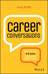 Career Conversations : How to Get the Best from Your Talent Pool Cover Image