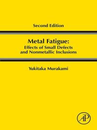 Cover art of Metal Fatigue: Effects of Small Defects and Nonmetallic Inclusions by Yukitaka Murakami