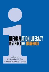Cover art of Information Literacy Instruction Handbook by Christopher N. Cox  and Elizabeth Blakesley Lindsay