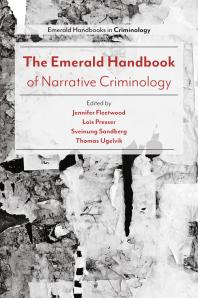 Cover art of The Emerald Handbook of Narrative Criminology by Jennifer Fleetwood, et al.