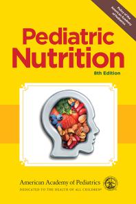 Cover art of Pediatric Nutrition by Ronald E. Kleinman and Frank R. Greer