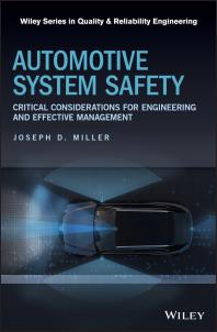 Cover art of Automotive System Safety: Critical Considerations for Engineering and Effective Management by Joseph D. Miller
