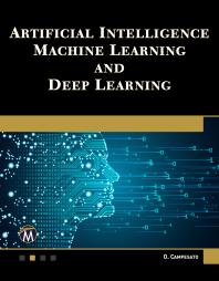 Artificial Intelligence, Machine Learning, and Deep Learning Cover Image