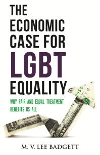 Economic Case for LGBT Equality: Why Fair and Equal Treatment Benefits Us