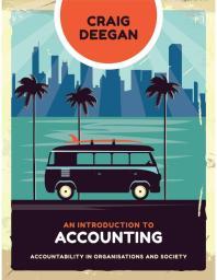 An introduction to accounting : accountability in organisations and society