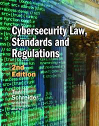 Cybersecurity Law, Standards and Regulations, 2nd Edition