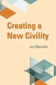 Cover art of Creating a New Civility by Joy Marsella