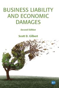 Read Online Download Book Add to Bookshelf Share Link to Book Cite Book Business Liability and Economic Damages, Second Edition : Second Edition