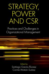 Strategy, Power and CSR : Practices and Challenges in Organizational Management