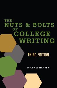 Cover art of The Nuts and Bolts of College Writing by Michael Harvey