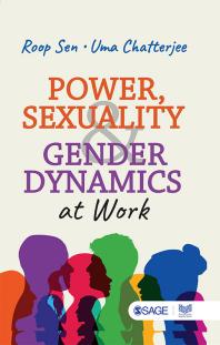 Power, Sexuality and Gender Dynamics at Work