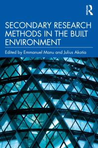 Secondary Research Methods in the Built Environment