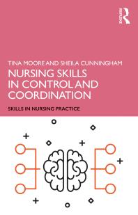 Nursing Skills in Control and Coordination of the Human Body