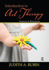 Introduction to Art Therapy : Sources and Resources