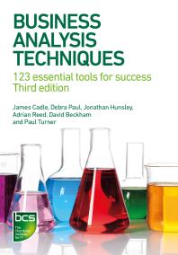 Cover art of Business Analysis Techniques: 123 essential tools for success by James Cadle, et al.