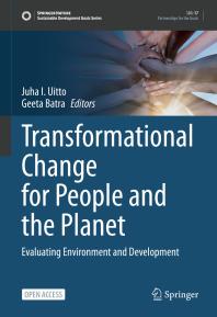 Transformational Change for People and the Planet : Evaluating Environment and Development