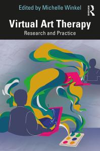 Virtual art therapy : research and practice
