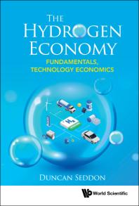 Hydrogen Economy, The: Fundamentals, Technology, Economics eBook