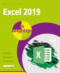 Excel 2019 in Easy Steps : Also Covers MS Excel in Office 365