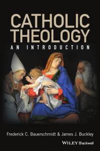 Catholic Theology : An Introduction