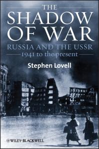 The Shadow of War : Russia and the USSR, 1941 to the Present