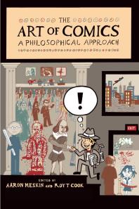 The Art of Comics : A Philosophical Approach