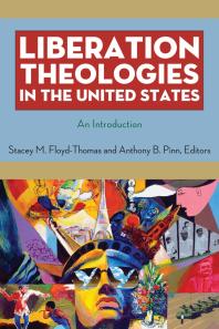 Liberation Theologies in the United States : An Introduction